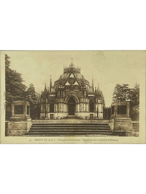 Dreux – Chapelle Saint-Louis et sépulture de la famille d'Orléans – CPA n° 41
