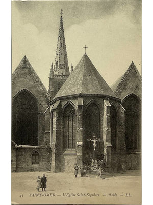 Saint-Omer – Église Saint-Sépulcre, abside – CPA n°45 L.L.