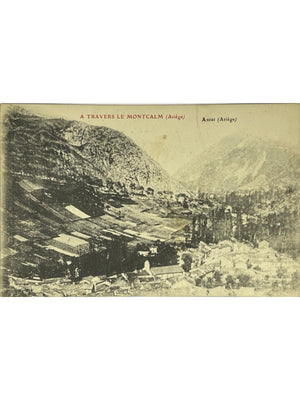 Auzat (Ariège) – À travers le Montcalm, vue de la vallée – CPA ancienne