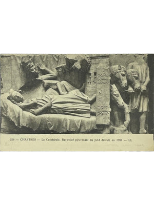 Chartres – Cathédrale, bas-relief du jubé détruit en 1763 – CPA LL n° 226