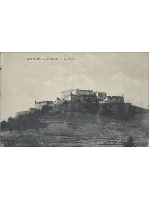 Amélie-les-Bains – Le Fort – CPA ancienne