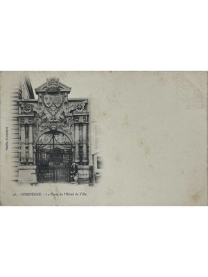 CPA Compiègne – Porte de l'Hôtel de Ville – Decelle n° 26