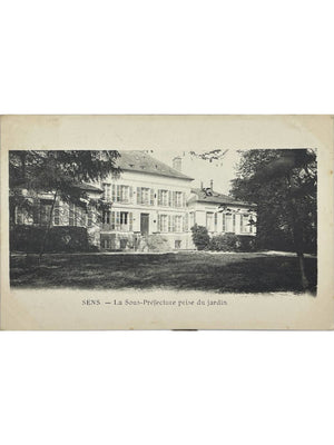 Sens – La Sous-Préfecture prise du jardin – CPA ancienne