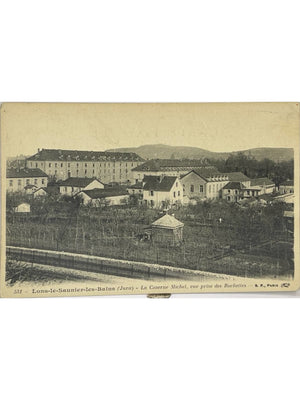 Lons-le-Saunier – Caserne Michel vue des Rochettes – CPA n° 531
