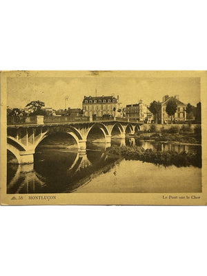 Montluçon (03) – Le pont sur le Cher – CPA circulée en 1942