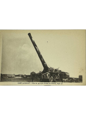 Camp de Mailly – Pièce de 340 mm en batterie – CPA militaire