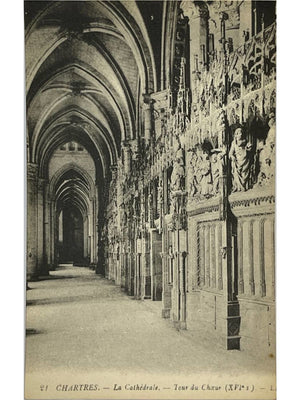 Chartres – Cathédrale Notre-Dame, tour du chœur du XVIe siècle – CPA n° 21