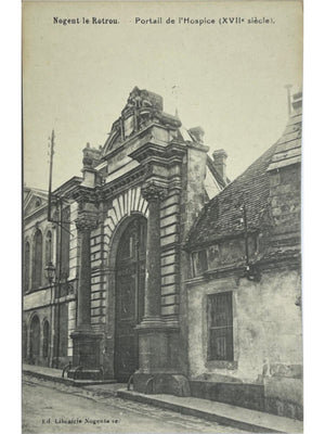Nogent-le-Rotrou – Portail de l'Hospice du XVIIe siècle – CPA