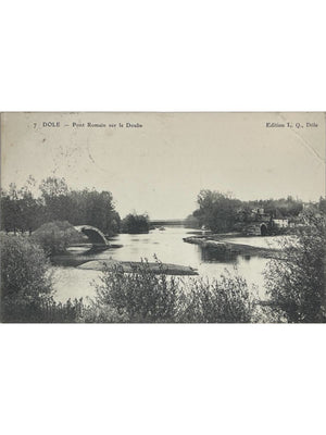 Dole (Jura) – Pont romain sur le Doubs – CPA n°7