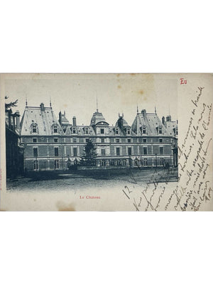 Eu (Seine-Maritime) – Le Château – CPA vers 1900
