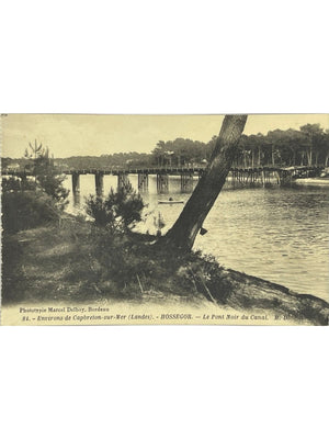 Hossegor (Landes) – Le Pont Noir du canal – CPA n° 84
