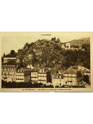 La Bourboule – Les hôtels au pied de la Roche des Fées – CPA G. d'O.