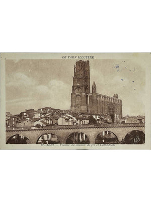 Albi – Cathédrale Sainte-Cécile et viaduc du chemin de fer – CPA n° 19