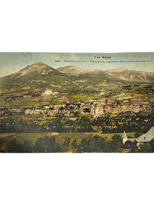 Embrun – Vue générale et mont Guillaume – CPA Les Alpes n° 664