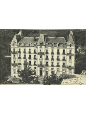 Saint-Nectaire-le-Bas – Grand Hôtel du Parc – CPA n° 341
