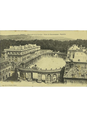 Nancy – Hémicycle de la Carrière, palais du Gouvernement et Pépinière – CPA ancienne