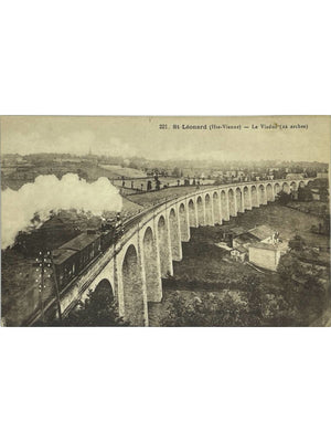 Saint-Léonard-de-Noblat – Train à vapeur sur le viaduc aux 22 arches – CPA n° 221