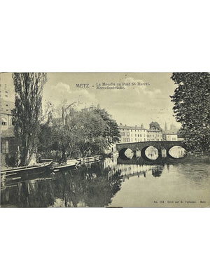 Metz – La Moselle au pont Saint-Marcel – CPA circulée 1912