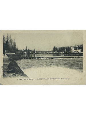 De Joinville à Champigny – Le barrage sur la Marne – CPA n° 6