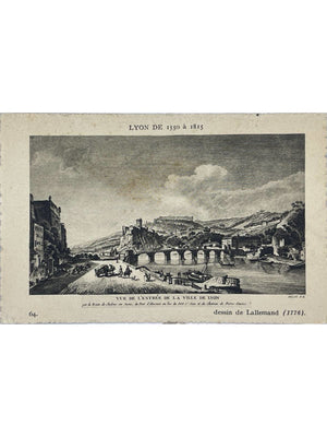 Lyon de 1550 à 1815 – Entrée de la ville, dessin de Lallemand (1776) – CPA n°64