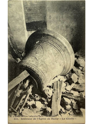 Barcy (77) – Intérieur de l'église, la cloche – Guerre 1914-1918 – CPA