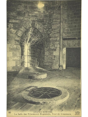 Aigues-Mortes – Tour de Constance, salle des Prisonniers huguenots – CPA n°80