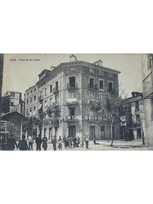Jaca (Huesca) – Plaza de San Pedro et Casa de Villa – CPA animée