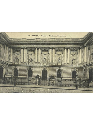Nantes – Façade du Musée des Beaux-Arts – CPA n° 313, 1917