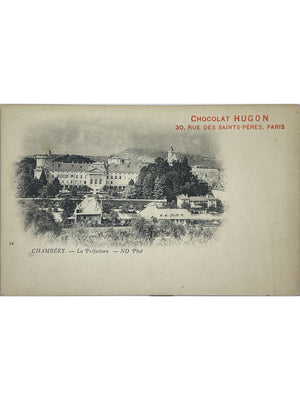 Chambéry – La Préfecture – Publicité Chocolat Hugon – CPA ancienne
