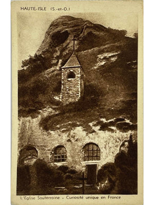 Carte postale – Haute-Isle – Église souterraine troglodytique – Seine-et-Oise