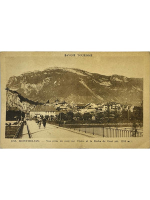 Montmélian – Pont sur l'Isère et Roche du Guet – CPA n°1765