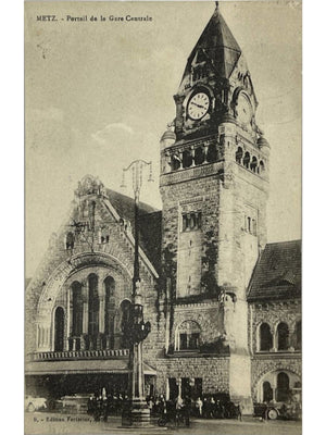 Metz – Portail de la Gare Centrale – CPA ancienne n° 9