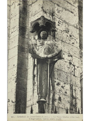 Chartres – Cathédrale, Ange-Cadran et cadran solaire du vieux clocher – CPA n° 521