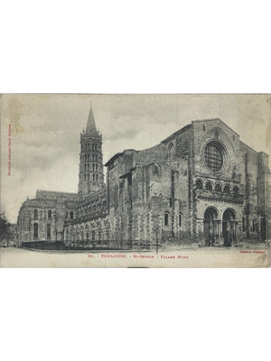 Toulouse – Basilique Saint-Sernin, façade nord – CPA n°94