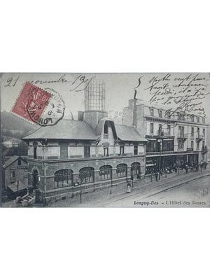 Longwy-Bas – L'Hôtel des Postes – CPA circulée 1906
