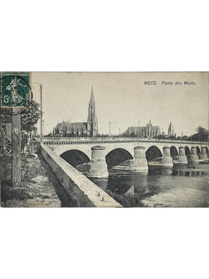 Metz (Moselle) – Pont des Morts – CPA ancienne