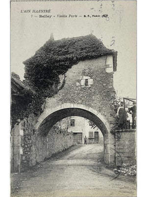 Belley (Ain) – La Vieille Porte – L'Ain illustré n° 7 – CPA