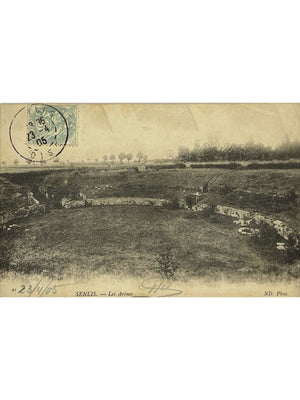 Senlis – Les Arènes antiques – CPA N.D. Phot. 1905
