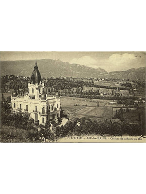 Aix-les-Bains – Château de la Roche du Roi – CPA J.J. 8385
