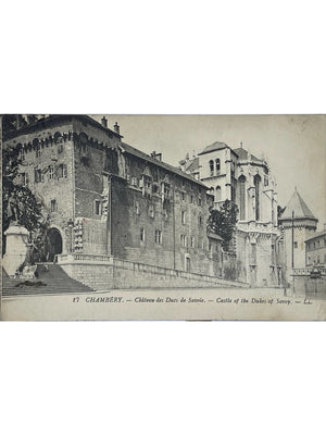 Chambéry – Château des Ducs de Savoie – CPA ancienne n° 17 L.L.