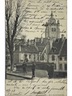 Dole (Jura) – Place aux Fleurs, fontaine et collégiale – CPA 1903