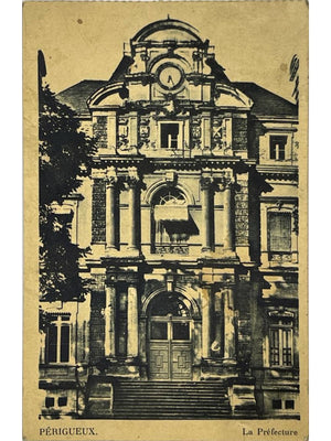 Périgueux – La Préfecture de la Dordogne – Carte postale ancienne