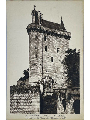 Chinon – Château, pont et tour de l’Horloge – CPA ancienne
