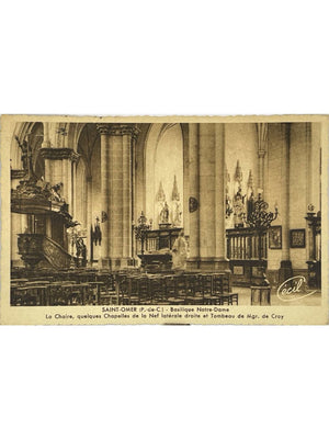 Carte postale – Saint-Omer – Basilique Notre-Dame, chaire et tombeau de Mgr de Croy