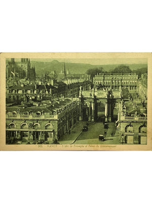 Nancy – Arc de Triomphe et Palais du Gouvernement – CPA n°302