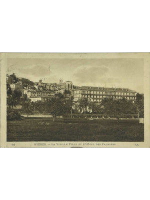 Hyères – La Vieille Ville et l'Hôtel des Palmiers – CPA n° 64 LL