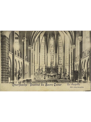 Overijse – Institut du Sacré-Cœur, la chapelle – CPA 1911