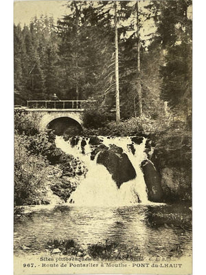 Route de Pontarlier à Mouthe – Pont du Lhaut et cascade – CPA n° 967