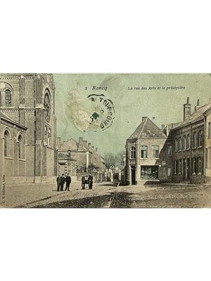 Roncq – Rue des Arts et presbytère – CPA ancienne n° 2
