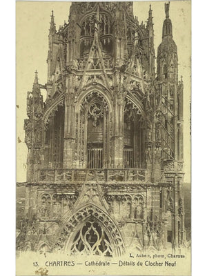 Chartres – Cathédrale Notre-Dame, détails du clocher neuf – CPA L. Aubert